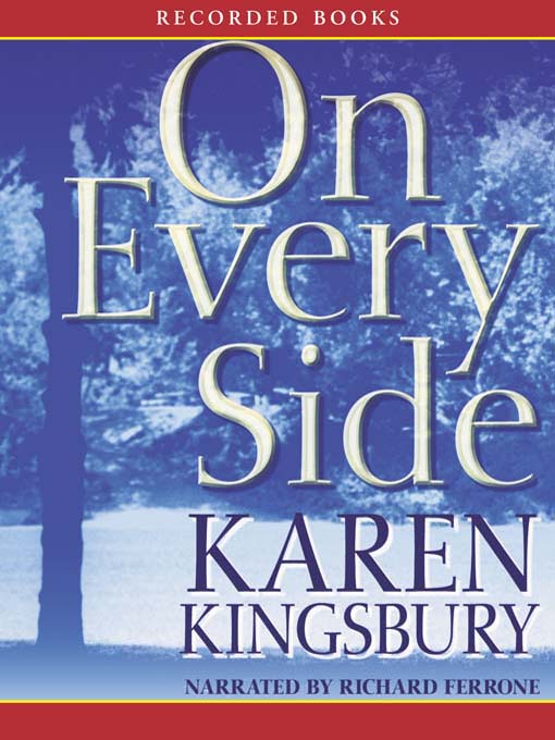 Title details for On Every Side by Karen Kingsbury - Wait list